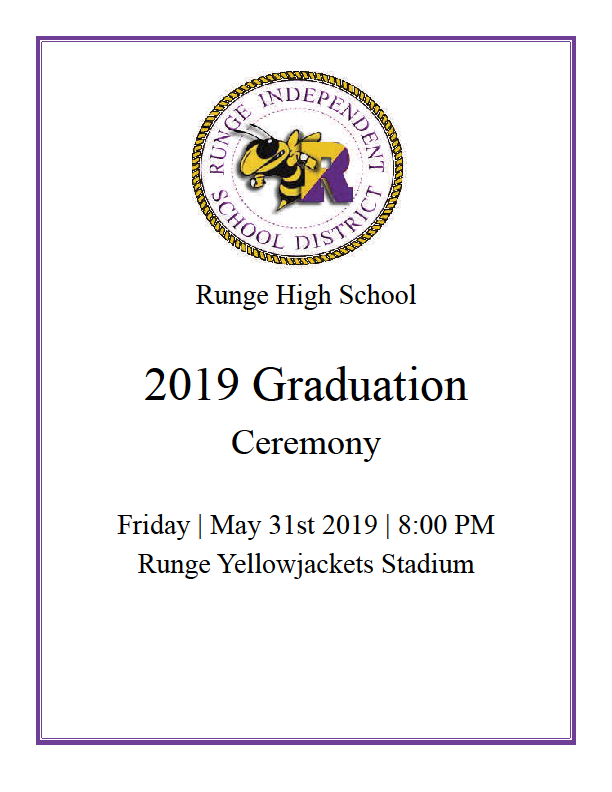 Runge ISD Runge High School 2019 Graduation Ceremony